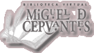 Biblioteca Virtual Miguel de Cervantes
